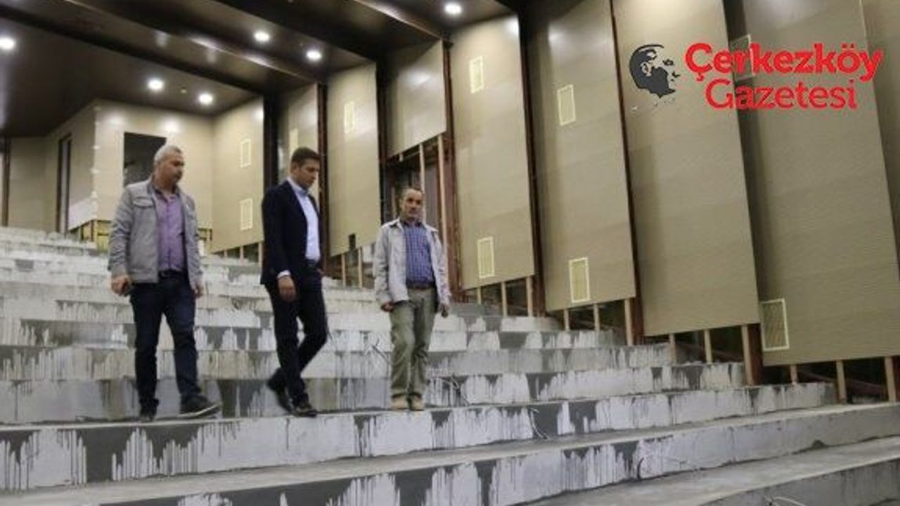 Kültür Merkezi Çerkezköy’e çok yakışacak