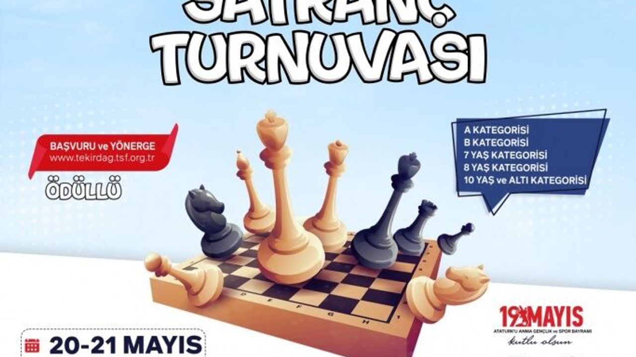 12. GELENEKSEL SATRANÇ TURNUVASI KAYITLARI BAŞLADI