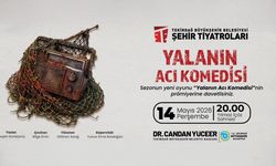 “Yalanın Acı Komedisi” Tekirdağ’da Prömiyer Yapacak