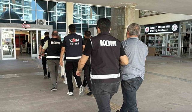 Edirne ve İstanbul'da Organize Suç Operasyonu: 4 Şüpheli Tutuklandı