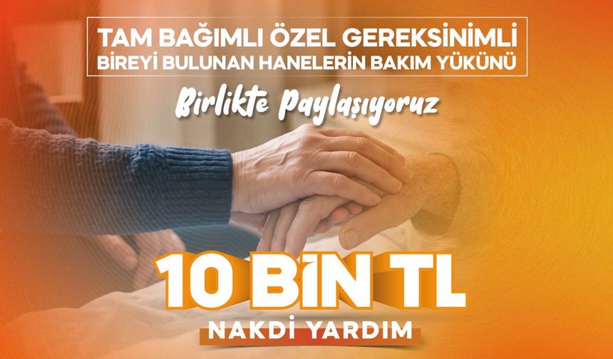 Büyükşehir’den Ailelere 10 Bin TL Destek